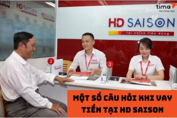 Một số câu hỏi liên quan khi vay tiêu dùng HDSaison